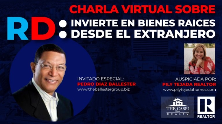 Charla Virtual R.D. invierte en Bienes Raíces desde el extranjero Charla Virtual R.D. invierte en Bienes Raíces desde el extranjero